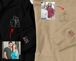 Photo Sweatshirt, Sketch From Photo Custom Embroidered Hoodie, Portrait Embroidered One Year Anniversary Birthday Specia