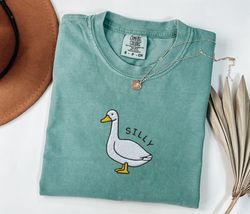 Embroidered Silly Goose Comfort Colors Tshirt, Embroidered Silly Goose Sweatshirt, Silly Goose Shirt, Funny Sweatshirt,