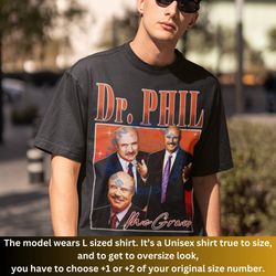 Dr PHIL SHIRT, Vintage Dr Phil Shirt, Shirt For Gift, Dr Phil