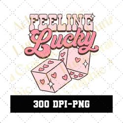 Feeling Lucky Png, Valentines Day Png, Valentine Png, Valentine Days Png