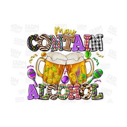 May Contain Alcohol Png, Mardi Gras digital download, Mardi Gras Png,Beads and Beer,Sublimation Designs,Happy Mardi Gras