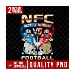 NFC Champions 2023 San Francisco Vs Detroit PNG, American Football Crewneck Png, Trendy Football png, Sunday Football P