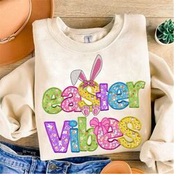Easter Vibes Sparkly Faux Sequins Easter Day Png, Cute Easter Day Shirt Design, 113