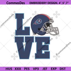 Love Helmet Tennessee Titans Embroidery Design Download File