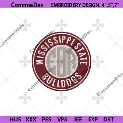 Mississippi State Bulldogs Embroidery Design, NCAA Embroidery Designs, Mississippi State Bulldogs Embroidery Instant Fil