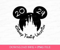 2024 Family Vacation Svg, Family Trip Svg, Magical Kingdom Svg, Mouse Ear Svg, Vacay Mode 2024, Svg File For Cut, Instan