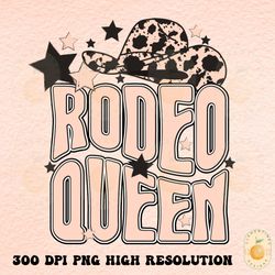 Rodeo Queen PNG  Sublimation Design Download Tshirt Design Western Png, Rodeo png,Western Sublimation,Cowgirl png,cowpri