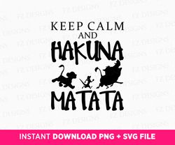 Keep Calm And Hakuna Matata Svg, Family Trip Svg, Lion and Friends Svg, Family Vacation Svg, Animal Kingdom Svg, Svg Fil