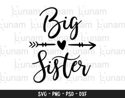 Big Sister SVG, Sister Svg, Oldest Sister Svg, Sisterhood Svg, Best Friend Svg, Friend Svg, Sisterly Love Svg, Sister Cu
