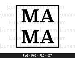 mama svg, mama square svg, mama box cut file, minimalist mama svg, minimal mama svg, ma ma svg