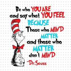 be who you are and say what you feel png, cat in the hat png, dr seuss png, read across america png, 1 thing 2 thing, dr