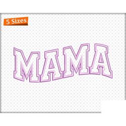 MAMA Applique Embroidery Design, Mama Arched Applique Embroi, 20