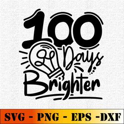 100 Days Of School Svg, Bright Hearts Design, 100th Day Celebration, Silhouette, Cricut, Cut File