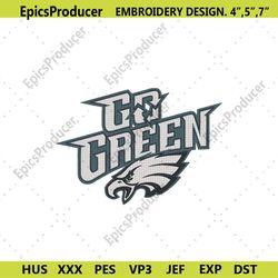 Go Green Philadelphia Eagles Embroidery Design, NFL Embroidery Designs