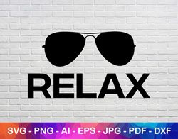 relax svg, printable self care saying, positive quote png, dxf files