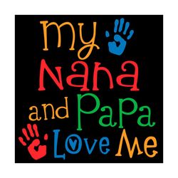 My Nana And Papa Love Me Svg, Fathers Day Svg, Nana Svg, Papa Svg, Handprint Svg, Love Me Svg, Father Svg, Happy Fathers