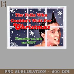 The Fella Who Couldnt Wait For Christmas SCTV PNG Download