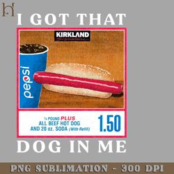 I Got That Hot Dog In Me Hot Dog 5158 PNG Download