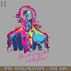 You Like Huey Lewis And The ews Digital Download PNG Download