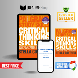 Critical Thinking Skills: Developing Effective Analysis and Argument (Palgrave Study Skills)
