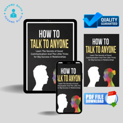 How to Talk to Anyone - Learn The Secrets of Good Communication and The Little Tricks for Big