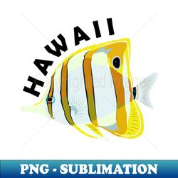 Hawaii Butterfly Fish Tropical Coral Marine Animal - Special Edition Sublimation PNG File - Perfect for Sublimation Art