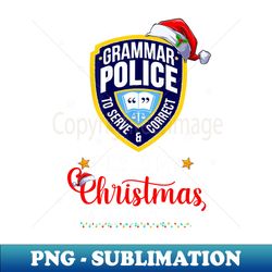 Christmas Pajama English Grammar Police Fun Sarcasm Literary - Elegant Sublimation PNG Download - Stunning Sublimation Graphics