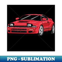 Sorry Im Late Toyota Celica MK5 - PNG Transparent Sublimation File - Defying the Norms