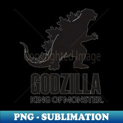 Godzilla king of the monster - Sublimation-Ready PNG File - Revolutionize Your Designs