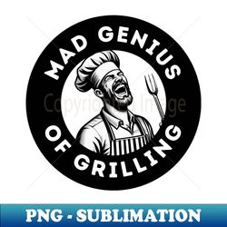 Mad Genius of Grilling - Creative Sublimation PNG Download - Transform Your Sublimation Creations