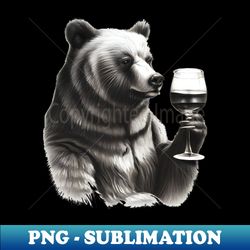 bear drinking wine - aesthetic sublimation digital file - boost your success with this inspirational png download