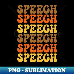 Speech Therapy Speech language pathologist Slp SLPA - Sublimation-Ready PNG File - Bold & Eye-catching