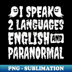 Paranormal Investigator Ghost Hunting - Aesthetic Sublimation Digital File - Transform Your Sublimation Creations