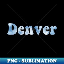Denver - Instant Sublimation Digital Download - Capture Imagination with Every Detail
