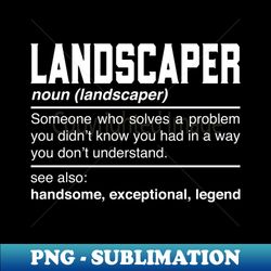 Landscaper Definition Design - Landscapist Lawn Ranger Noun - Vintage Sublimation PNG Download - Perfect for Creative Projects