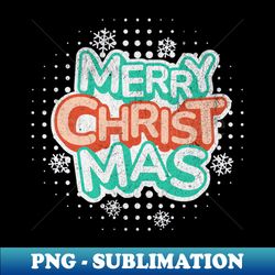 Merry Christmas - Elegant Sublimation PNG Download - Capture Imagination with Every Detail