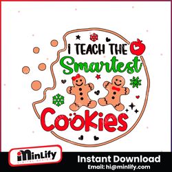 Teach The Smartest Cookies SVG