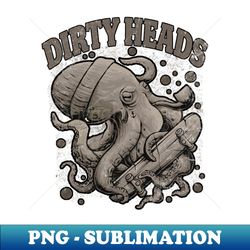 dirty heads band - unique sublimation png download - vibrant and eye-catching typography