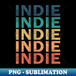 Indie - Digital Sublimation Download File - Perfect for Sublimation Mastery