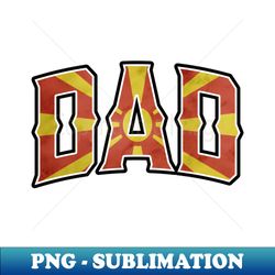 Dad Macedonian Vintage Heritage DNA Flag - Stylish Sublimation Digital Download - Unleash Your Inner Rebellion