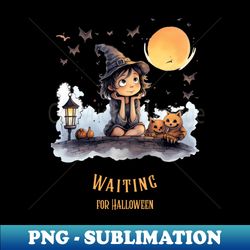 Waiting for Halloween - PNG Sublimation Digital Download - Bold & Eye-catching