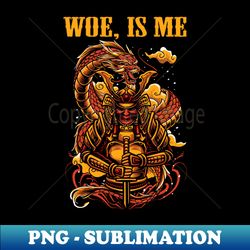 WOE IS ME BAND - Exclusive Sublimation Digital File - Capture Imagination with Every Detail