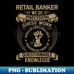 Retail Banker - Digital Sublimation Download File - Transform Your Sublimation Creations