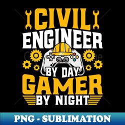 Civil Engineer Gamer - Funny Video Game Lover Civil Engineer - Decorative Sublimation PNG File - Instantly Transform Your Sublimation Projects