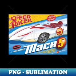 Mach 5 Speed Racer - Modern Sublimation PNG File - Bring Your Designs to Life