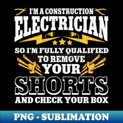 Electricion Lineman Electrical Gift Electrician - High-Resolution PNG Sublimation File - Defying the Norms