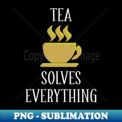 Breakfast of the  Tea Lover - Premium Sublimation Digital Download - Vibrant and Eye-Catching Typography