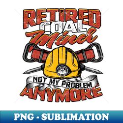 Coalminer Coal Miner Roughneck Coal Mining - Professional Sublimation Digital Download - Transform Your Sublimation Creations