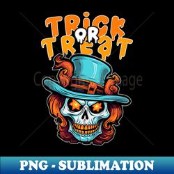 Halloween Trick or Treat freaky skeleton - Trendy Sublimation Digital Download - Capture Imagination with Every Detail