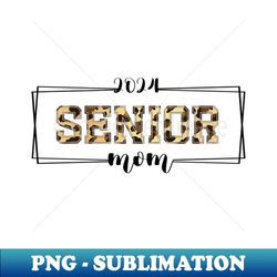 Senior Mom 2024 Senior 2024 Mama Class Of 2024 design - Vintage Sublimation PNG Download - Perfect for Creative Projects